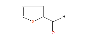 2-Formyl-2,3-dihydrothiophene